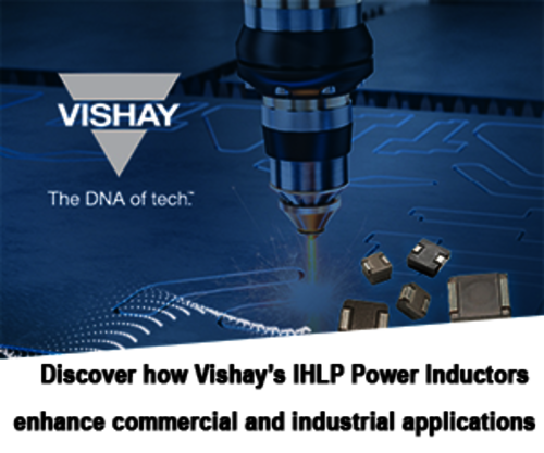 Discover Vishay’s IHLP Power Inductors