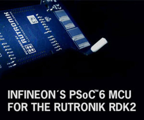 Infineon´s PSoC™ 6 MCU for the Rutronik RDK2