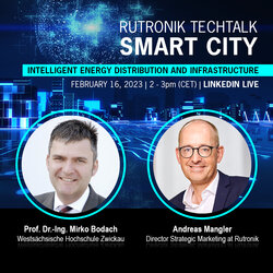 Rutronik TechTalk meets Smart City